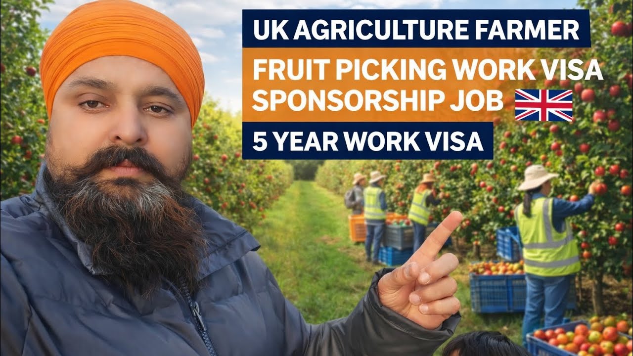 UK 🇬🇧 FRUIT PICKING SPONSORSHIP WORK VISA OPEN  |  FROM INDIA 5 YEAR WORK VISA 