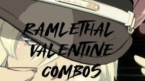 Ramlethal Wall Break Combos (w/ inputs) - Guilty Gear -Strive-