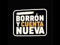 BORRÓN Y CUENTA NUEVA - Rodri Moreno, Felipe Lerner, Lea Rapisarda, Juanita Lafalce - Programa 04/09