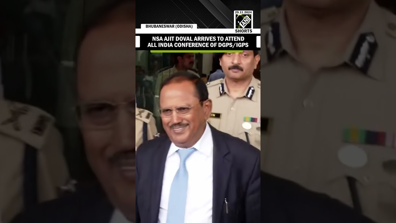 NSA Ajit Doval arrives in Bhubaneswar to attend All India Conference of DGPs/IGPs along with PM Modi