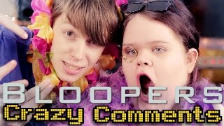 Crazy Comments #2 - [Bloopers]