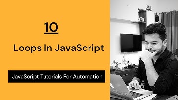 Loops In JavaScript With Examples | ES6 | for, for of, for in, foreach, while, do while