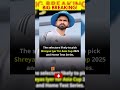 Shreyas Iyer Back in Action for Asia Cup 2025!