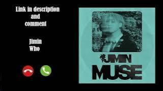 Who Ringtone by Jimin | SimplyRingtone