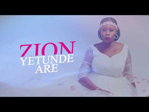 Zion Yetunde Are -- Agbara Re (Official Lyrics Video)