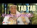 Nati Ker Tab Tab ታብ ታብ Afaan Oromotti New Ethiopian Music 2026 Official Video 