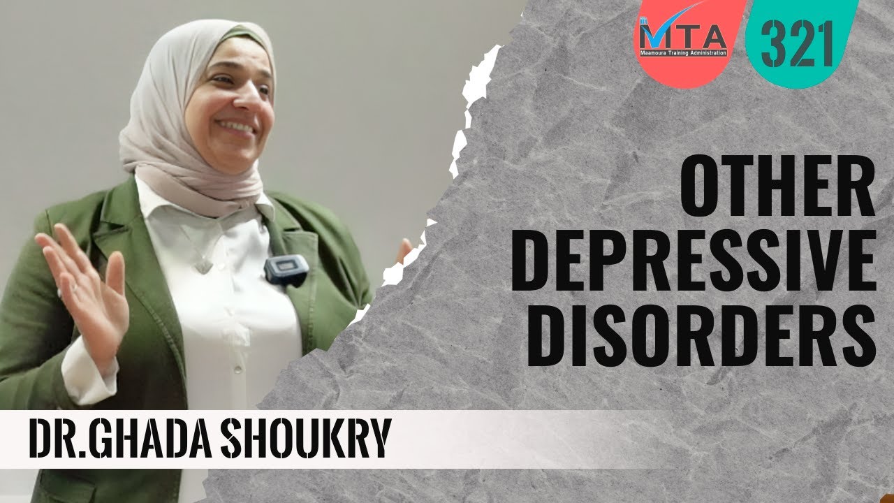 Other Mood Disorders Dr Ghada Shoukryy الإضطرابات المزاجية الأخرى د.غادة شكري