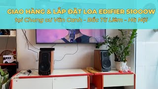Giao Hàng Và Lắp Đặt Loa Edifier S1000W Tại Chung Cư Vân Canh - Bắc Từ Liêm - Hà Nội