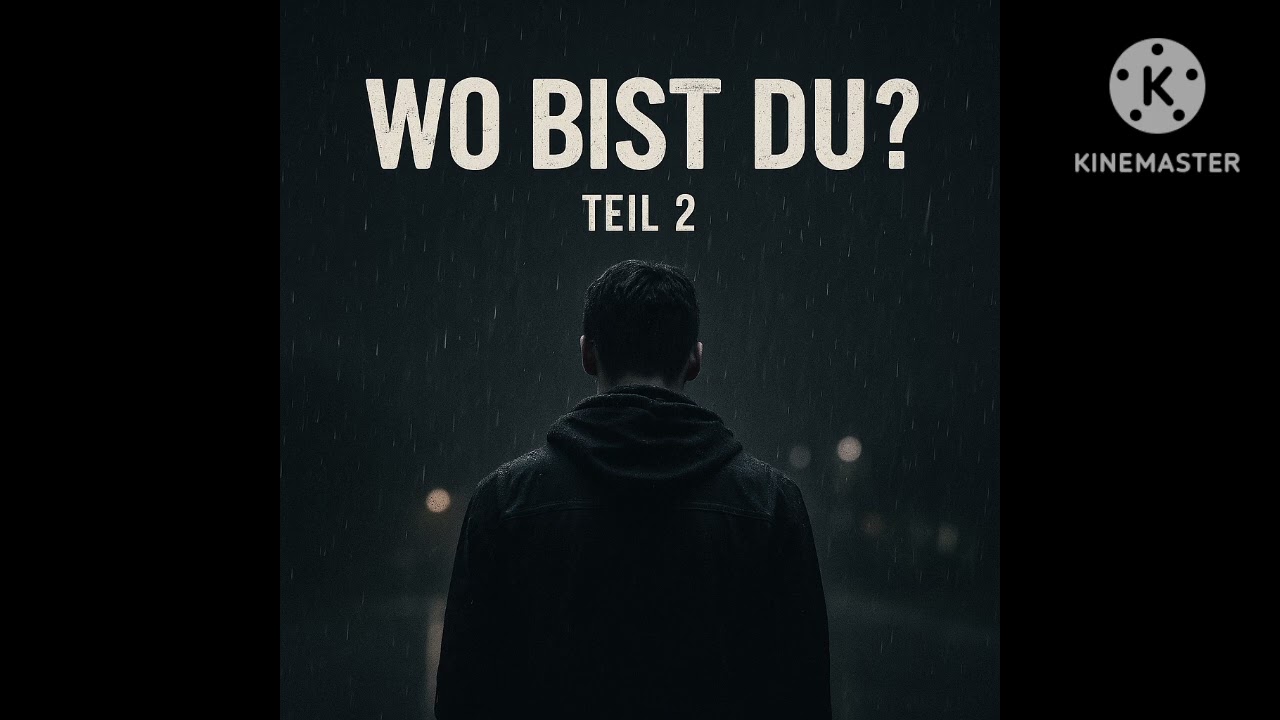 „Wo bist du? – Teil 2“