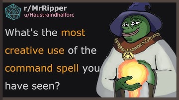 D&D-spelers, wat is het meest creatieve gebruik van de Command-spreuk dat je ooit hebt gezien? #1