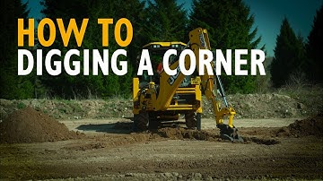 How To: Dig a Corner with a JCB Backhoe Loader