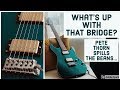 WHAT'S UP WITH THAT BRIDGE ON YOUR BLUE SUHR? Pete Thorn/Suhr/Wilkinson