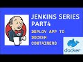 Deploy Application to Containers using Jenkins | Jenkins  Series Part 4