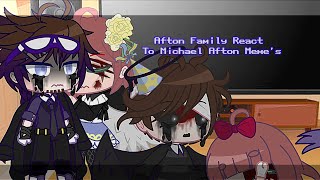 Afton Family React To Michael Afton Meme's / Gacha Club / + Ennard