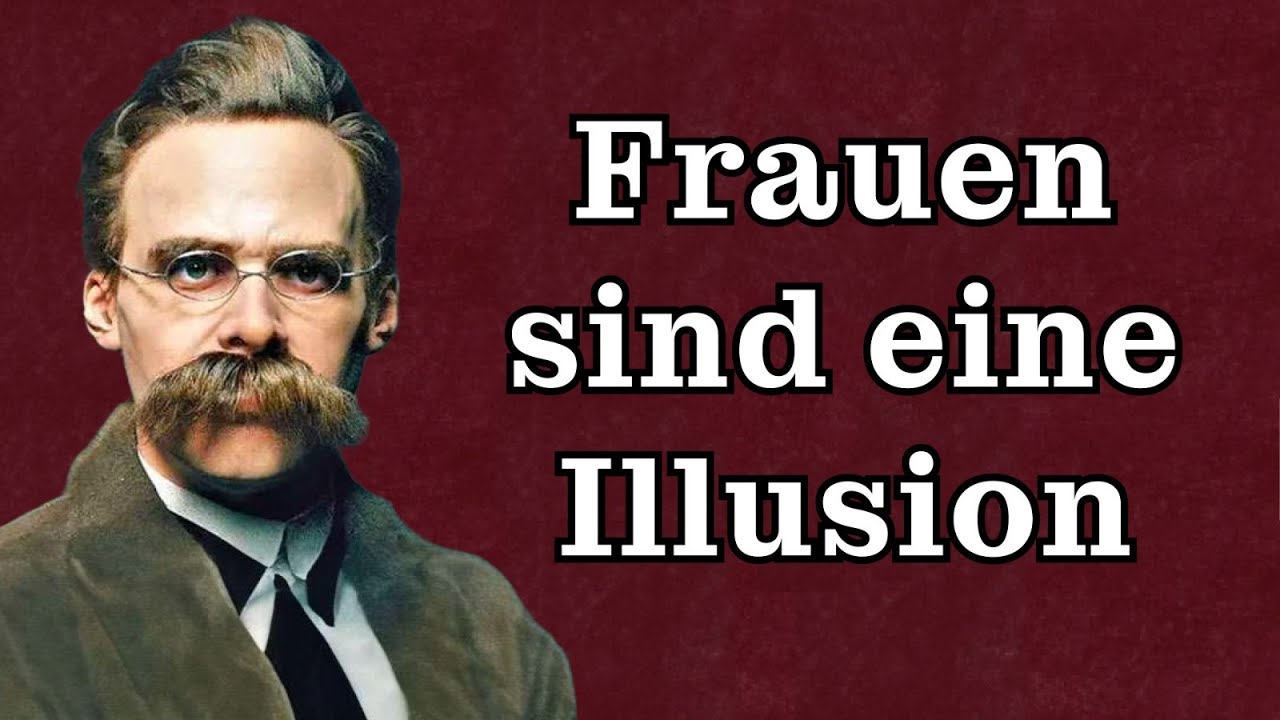 Die harte Wahrheit über Frauen | Nietzsche