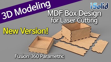 MDF Box Design for Laser Cutting (New Version), Fusion 360, Parametric