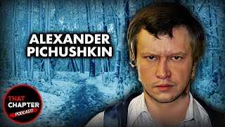 Alexander Pichushkin Chessboard Serial Killer That Chapter Podcast