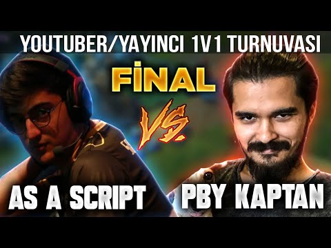 SONUNDA FİNAL! AS A SCRIPT VS PBY KAPTAN! YOUTUBER 1v1 TURNUVASI FİNALİ