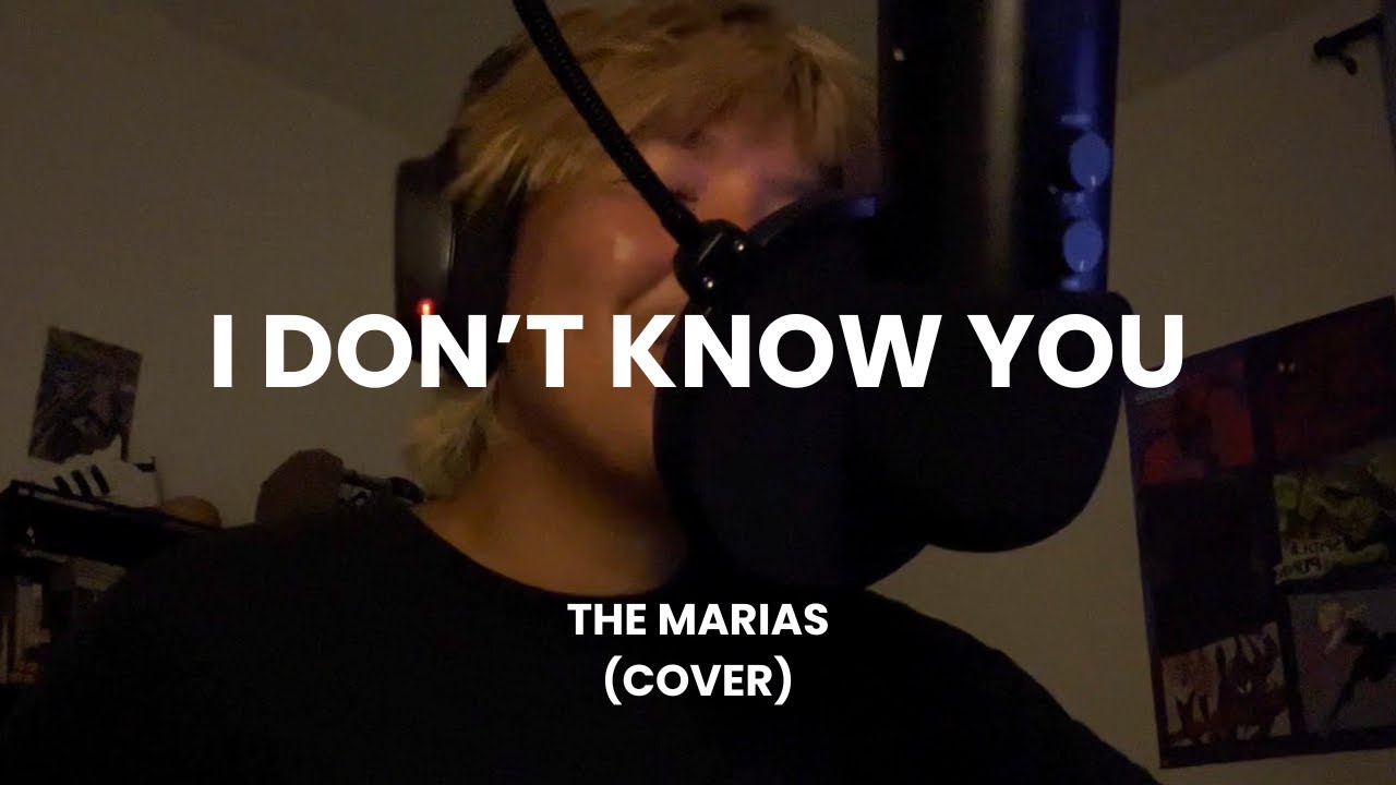 i don't know you - the marías (cover) - YouTube