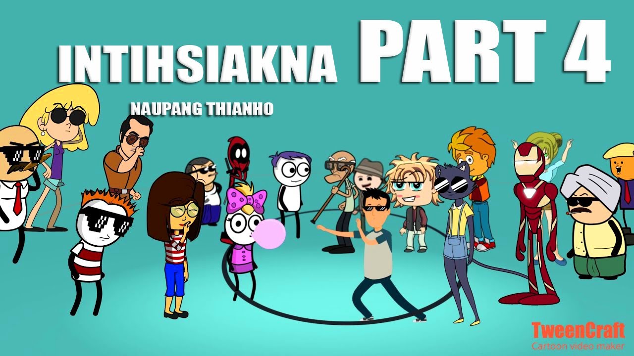 Intihsiakna Compile 4 |Naupang Thianho | Cartoon