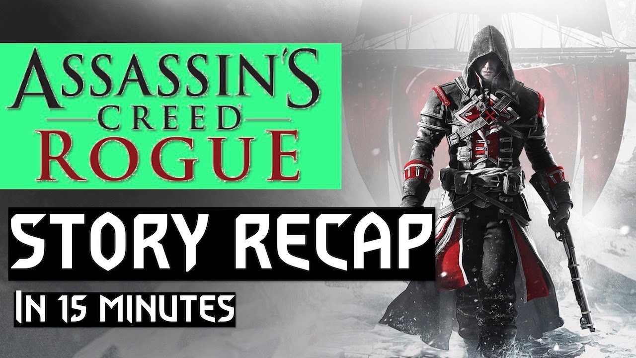 The Story of Assassins Creed Rogue 