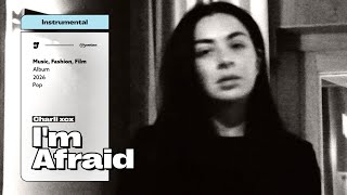 Charli xcx – I'm Afraid | Instrumental