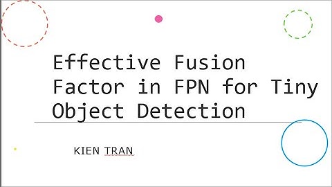 [Paper Sharing] Fusion Factor in FPN for Tiny Object Detection