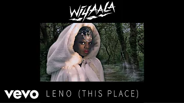 Wiyaala - Leno (This Place)