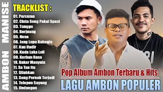 LAGU AMBON TERPOPULER 2025 - KOMPILASI LAGU AMBON TERBARU VIRAL TIKTOK ENAK DIDENGAR 2025