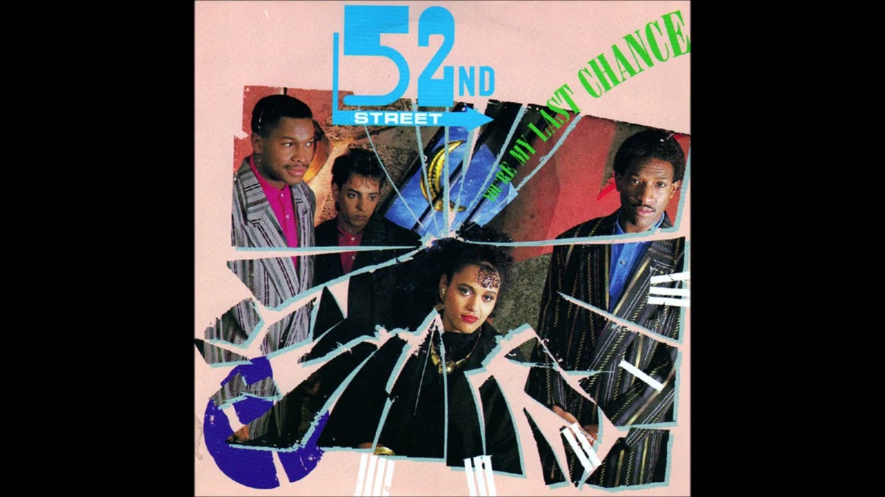 52nd Street -  You're My Last Chance  (Funk.1985)