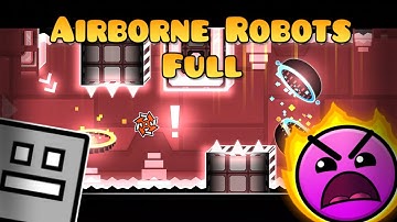 "Airborne Robots Full Version" By: emjoven | Geometry Dash Meltdown (2.11)