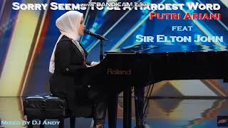 premier  Elton John  Putri Ariani  Sorry Seems To Be A Hardest Word