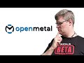 Best way to install openstack openmetal vs manual installation