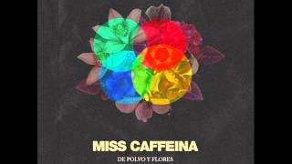 Video thumbnail of "Miss Caffeina - Venimos"