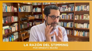 La razón del stimming.