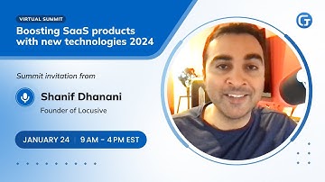 Shanif Dhanani invitation to Boosting SaaS products with new technologies 2024 Summit