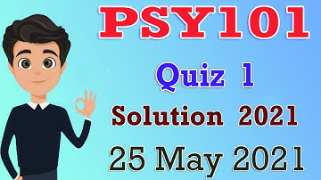 PSY101 Quiz 1 Solution 2021 | PSY101 Quiz No 1 Solution Spring 2021 | 30 MCQs| 2022 | By Deep Guider