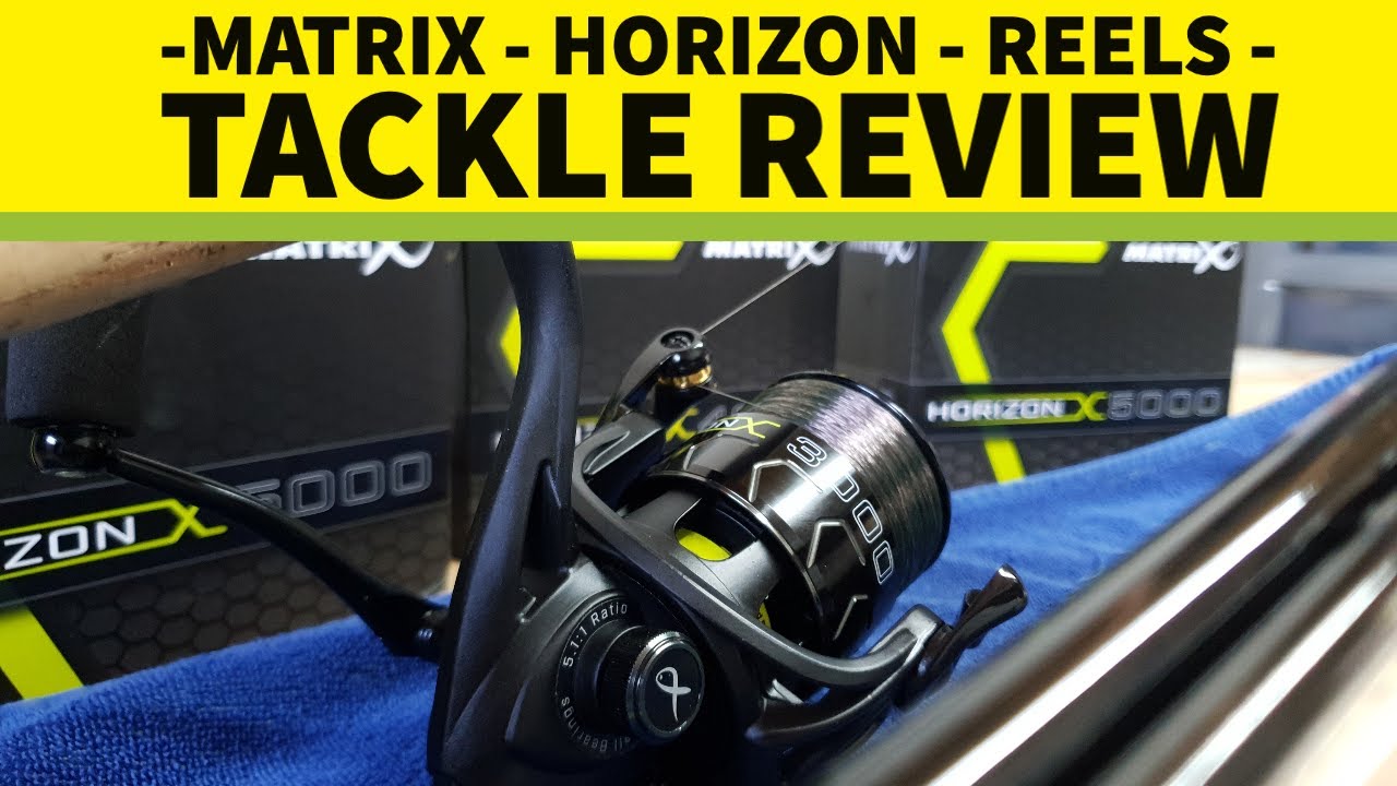 Matrix Horizon Reels Tackle Review 