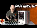 Leo builds be quiet! system with new Light Wings Fans