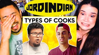 JORDINDIAN | Types of Cooks | Reaction by Jaby Koay & Achara Kirk