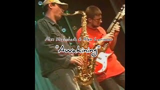 🎼 Awakining | Alex Kravchuk🎷 & Alex Larionov🎸 | Bass-Set 2006