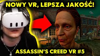 NOWY VR, LEPSZA JAKOŚĆ! (Assassin's Creed Nexus VR #5)