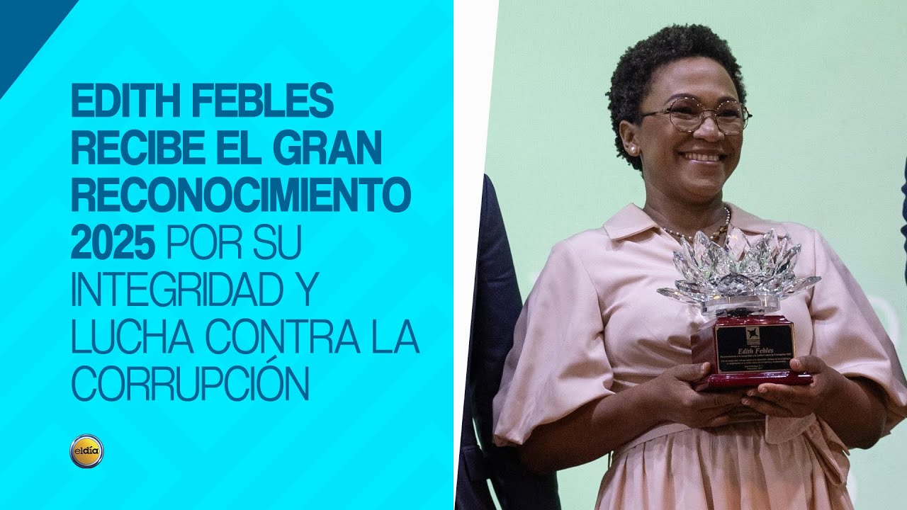 Edith Febles recibe el Gran Reconocimiento 2025 por su Integridad y ...
