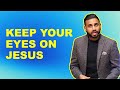 How to stay focused on jesus in 2024  daniel chand