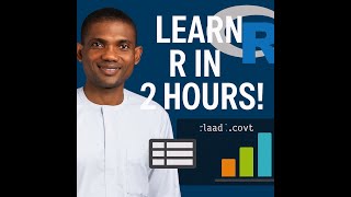 R Programming Full Course: From Basics to Data Analysis in 2 Hours 🔥