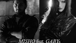 MISHO feat. GABY - Aghjik, vor klines indz kin