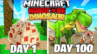 I Survived 100 DAYS as a DINOSAUR in HARDCORE MINECRAFT!