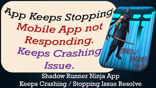 How To Fix Shadow Runner Ninja App Keeps Stopping | Keeps Crashing Problem | Problem Resolved screenshot 1
