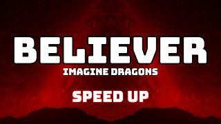 Imagine Dragons - Believer (Speed Up / Fast / Nightcore) Resimi
