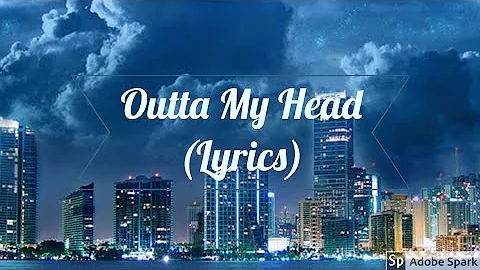 Khalid and John Mayer - Outta my head (Lyrics)